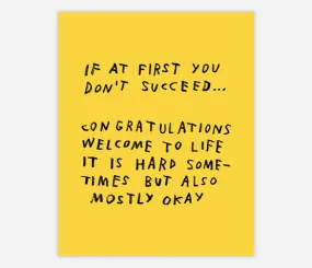 Adam J. Kurtz - If At First You Don't Succeed Print