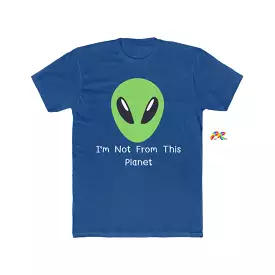 I'm Not From This Planet Alien Men's T-Shirt